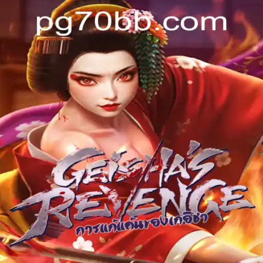 Descubra o Fascinante Mundo de GeishasRevenge: O Jogo que Conquista Fãs com a Palavra-Chave 70BB